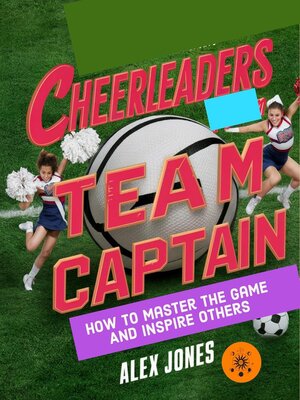 cover image of Cheerleaders Team Captain